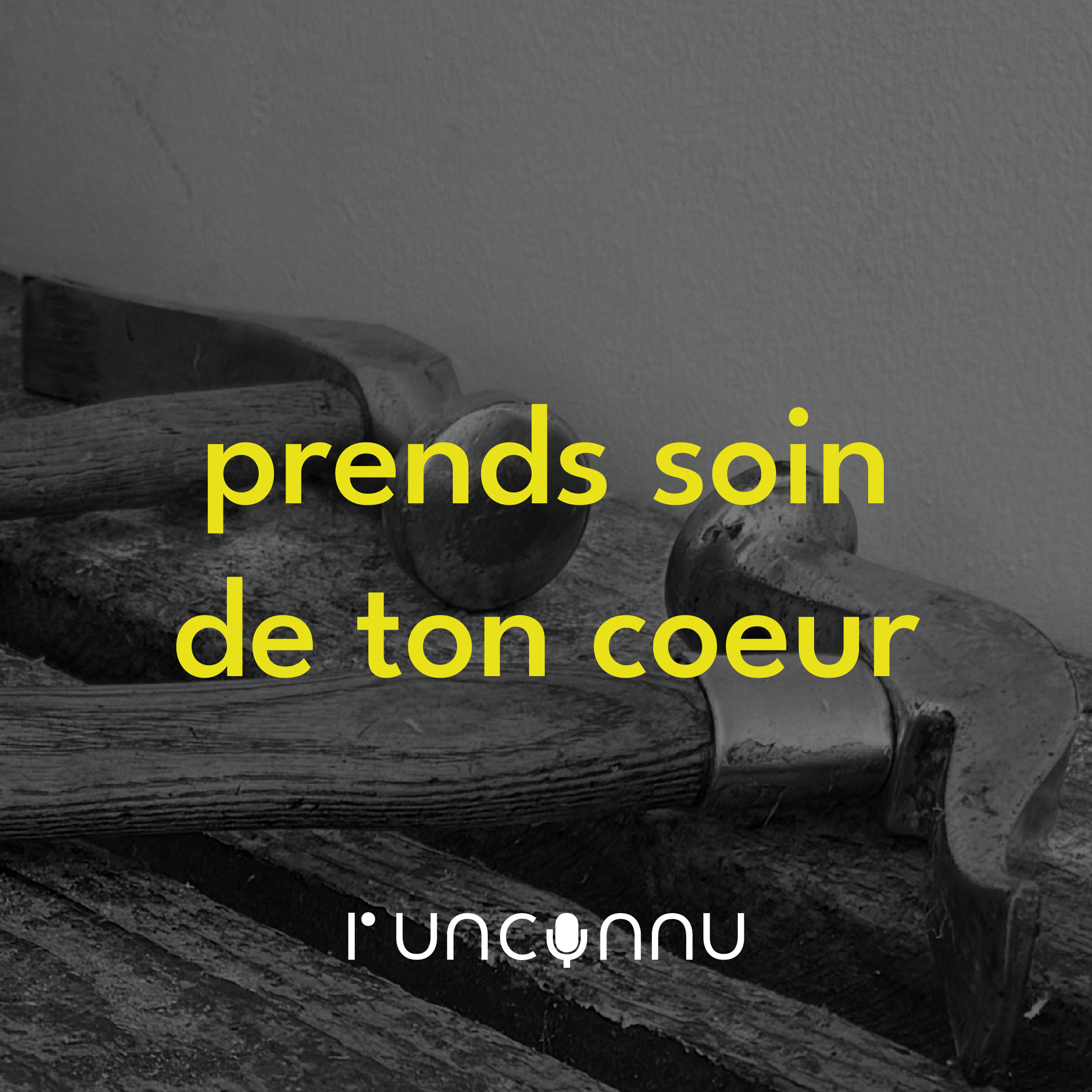 #8 prends soin de ton coeur