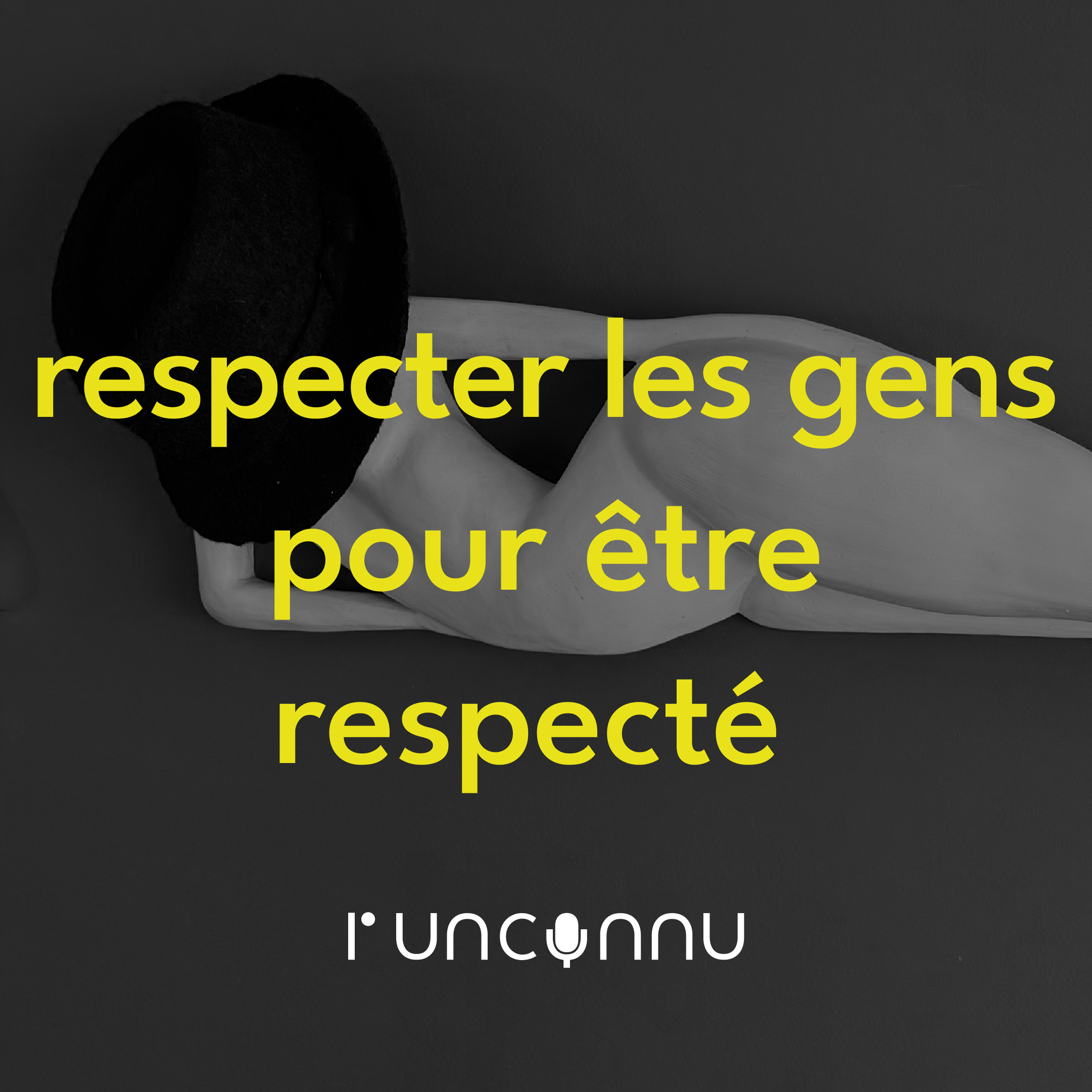 #𝟮4 « respecter les gens pour être respecté »