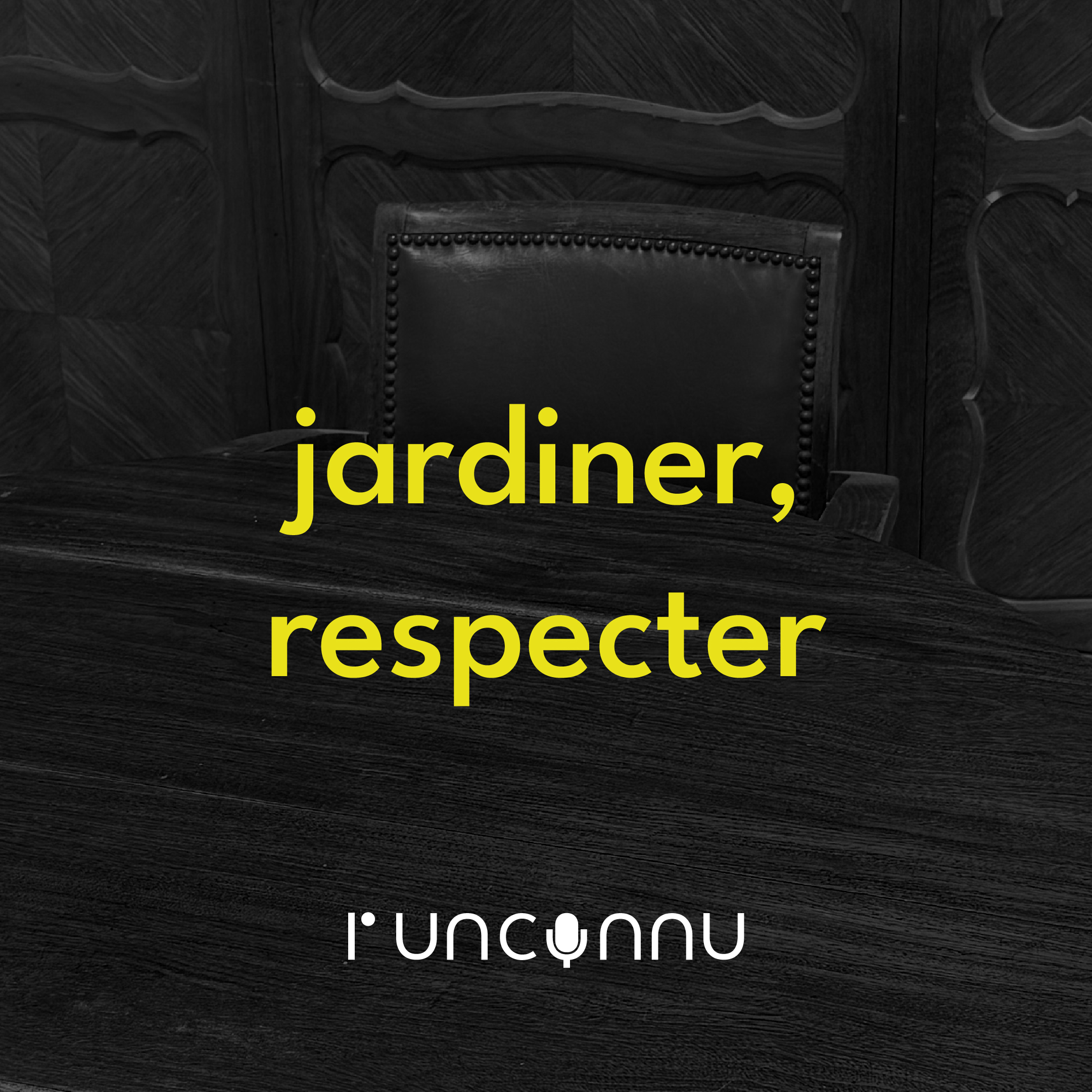 #39 « jardiner, respecter »