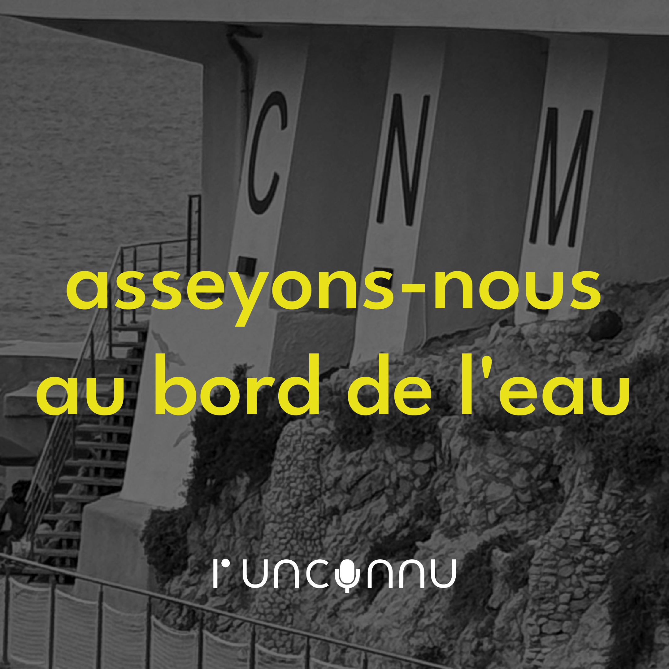 #45 « asseyons-nous au bord de l’eau »